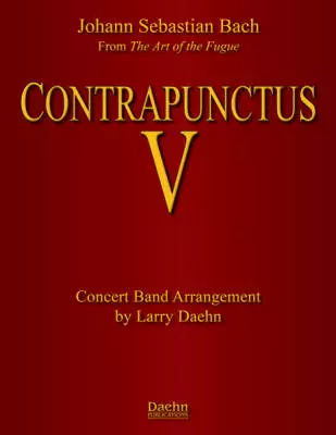 Daehn Publications - Contrapunctus V - Concert Band - Gr. 3.5